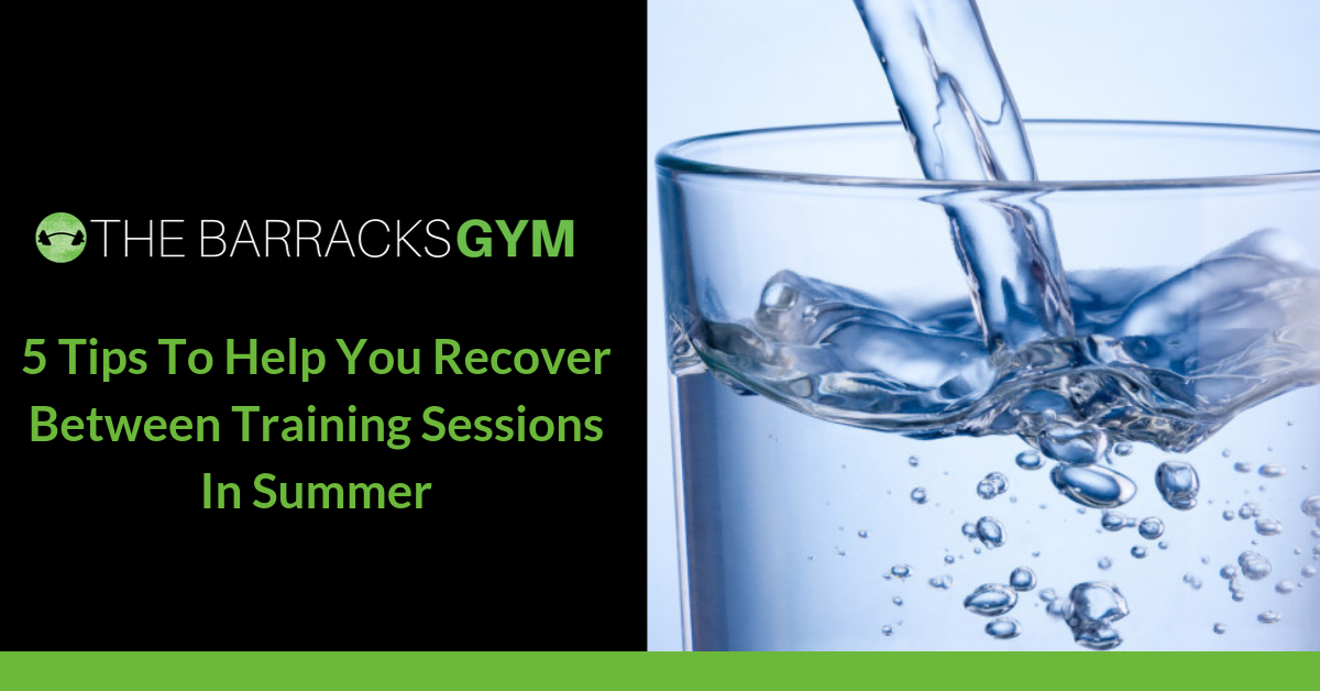 Top 5 Tips to Help You Recover Between Training Sessions in… — The Barracks Gym