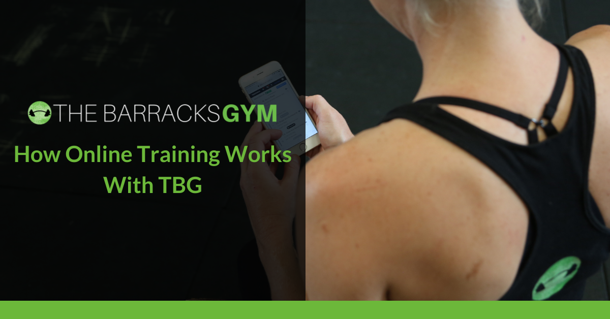 How Online Training Works With TBG — The Barracks Gym