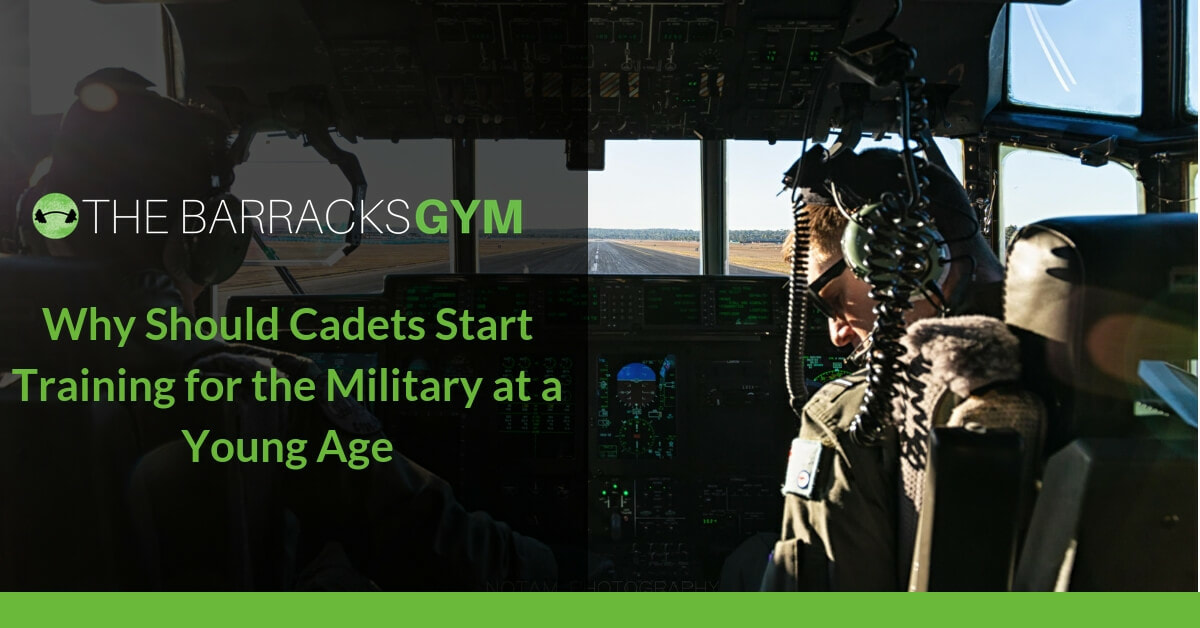 Why Should Cadets Start Training for the Military at a… — The Barracks Gym