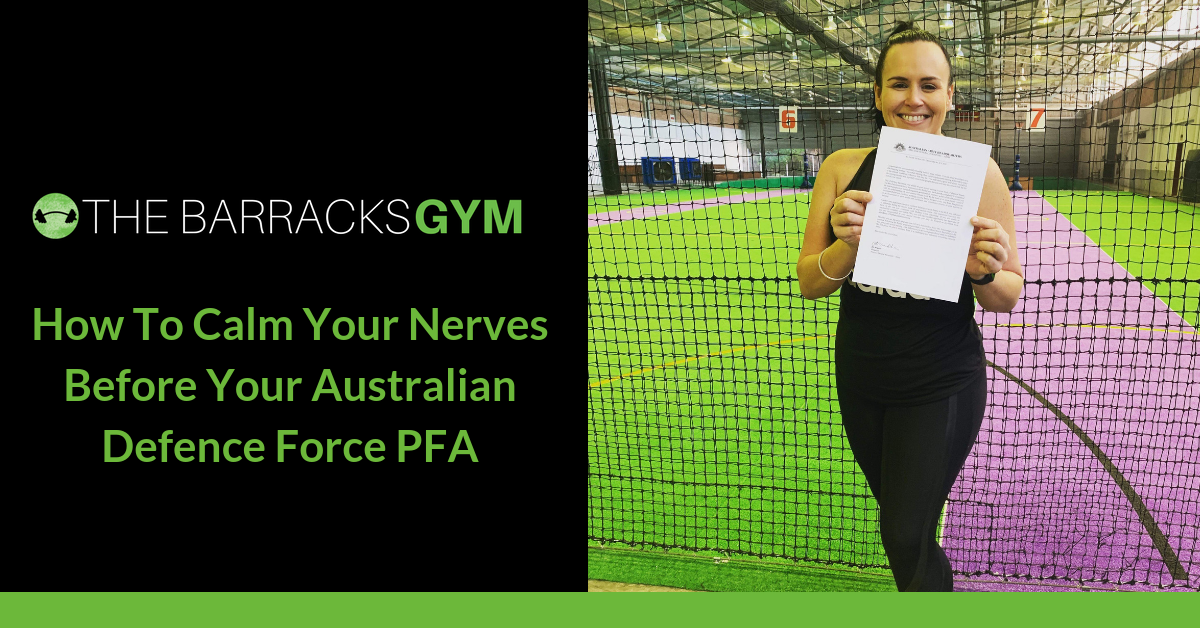 HOW TO CALM YOUR NERVES BEFORE YOUR AUSTRALIAN DEFENCE… — The Barracks Gym