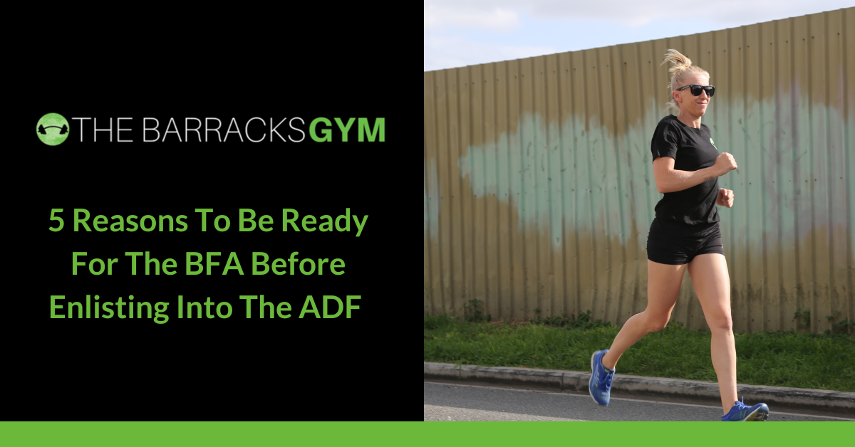 5 REASONS TO BE READY FOR THE BFA BEFORE ENLISTING INTO THE… — The Barracks Gym